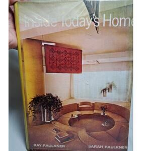 Inside Today's Home 1968 by Ray and Sarah Faulkner Mid-Century Living Photos
